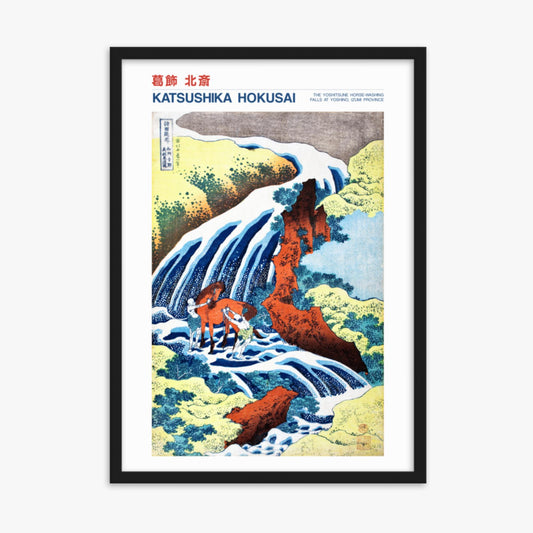 Katsushika Hokusai - The Yoshitsune Horse-Washing Falls at Yoshino, Izumi Province - Decoration 50x70 cm Poster With Black Frame